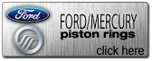 Piston Rings For Ford / Mercury Vehicles